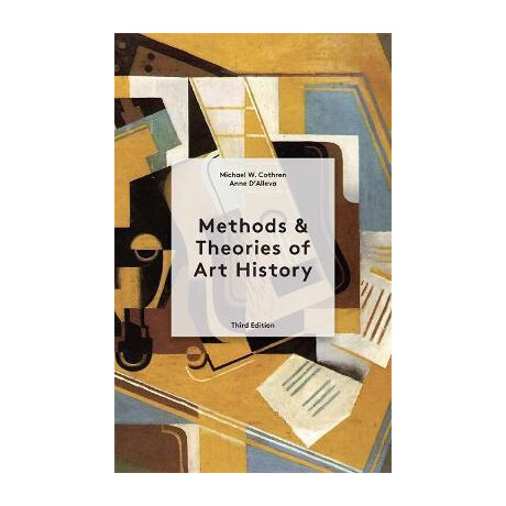 Methods & Theories of art History Third Edition