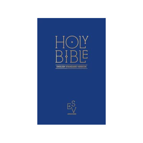 Holy Bible: English Standard Version (Esv) Anglicised pew Bible (Blue Colour)