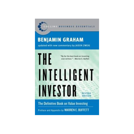 Intelligent Investor : the Classic Text on Value Investing