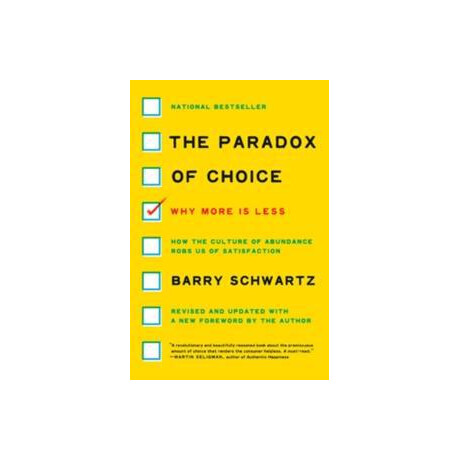 Paradox of Choice Revised Edition Paradox of Choice Revised Edition