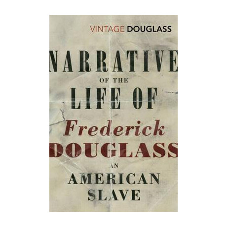 Narrative of the Life of Frederick Douglass, an American Slave