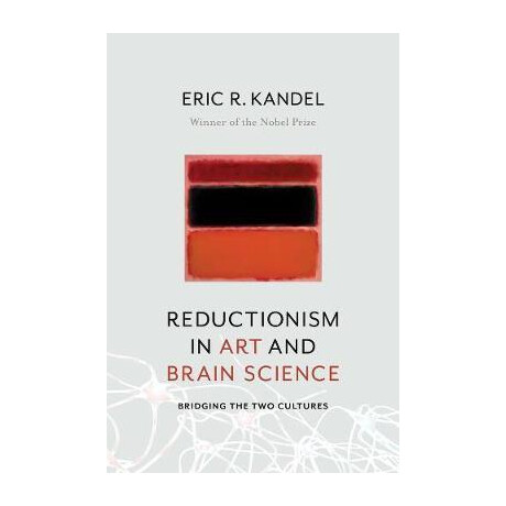 Reductionism in art and Brain Science : Bridging the two Cultures