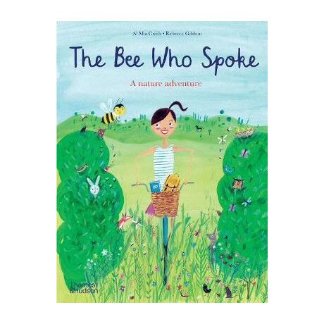 The bee who Spoke : a Nature Adventure