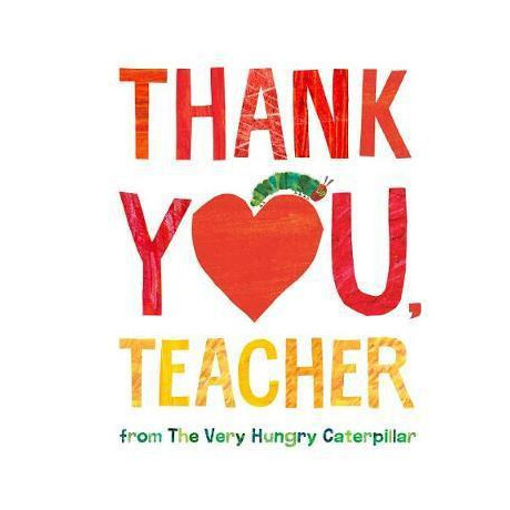Thank You, Teacher From the Very Hungry Caterpillar