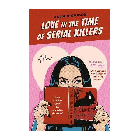 Love in the Time of Serial Killers