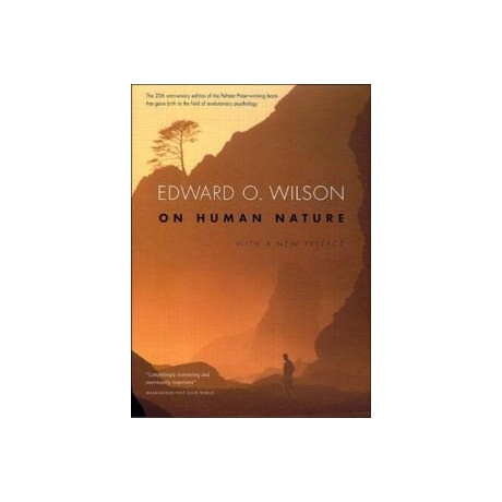 On Human Nature : Twenty-Fifth Anniversary Edition, With a new Preface On Human Nature : Twenty-Fifth Anniversary Edition, With a new Preface