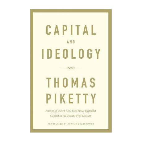Capital and Ideology Capital and Ideology