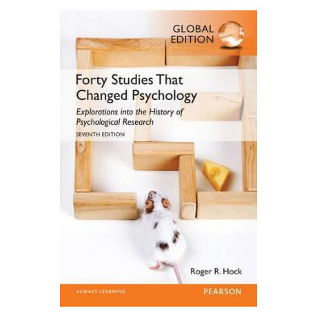 Forty Studies That Changed Psychology, Global Edition