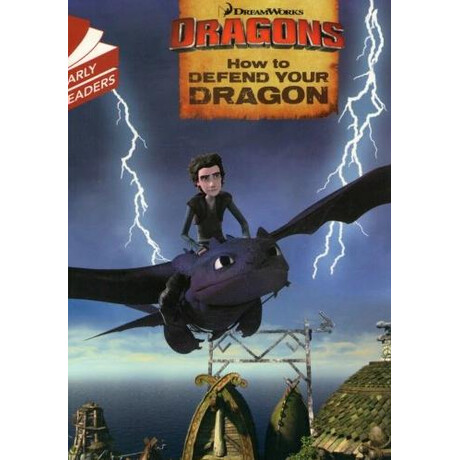 How to Train Your Dragon - how to Defend Your Dragon