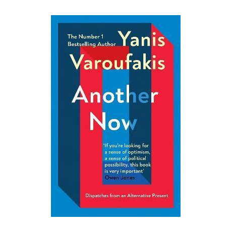 Another now : Dispatches From an Alternative Present From the Sunday Times no. 1 Bestselling Author