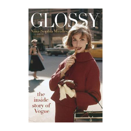 Glossy : the Inside Story of Vogue