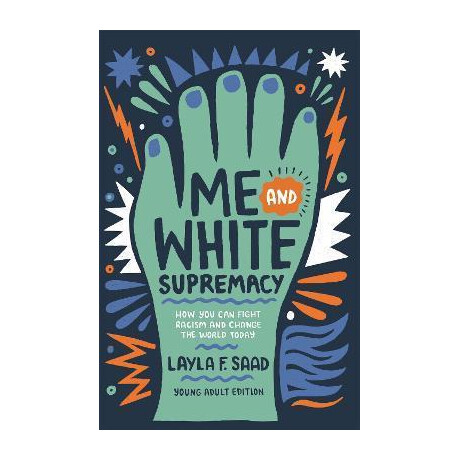 Me and White Supremacy (ya Edition)