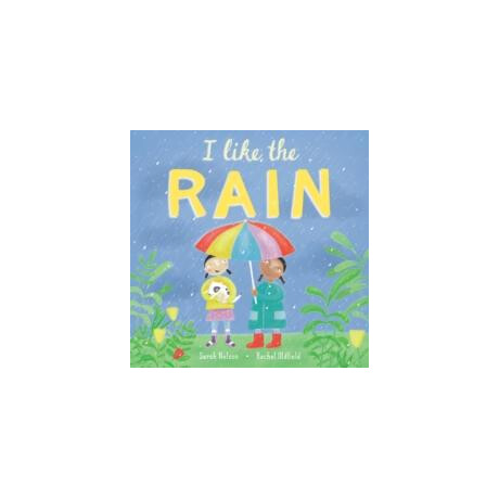 I Like the Rain