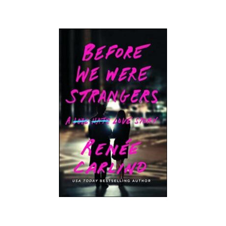 Before we Were Strangers