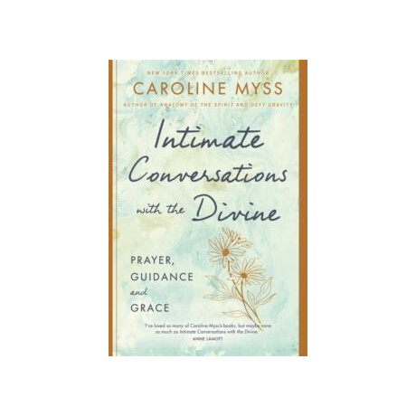 Intimate Conversations With the Divine