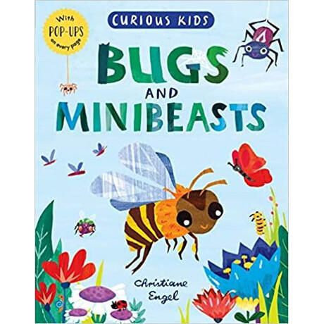 Curious Kids - Bugs and Minibeasts
