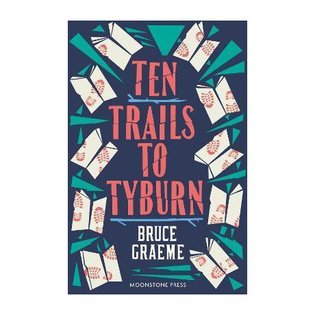 Ten Trails to Tyburn