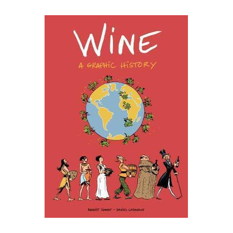 Wine : a Graphic History