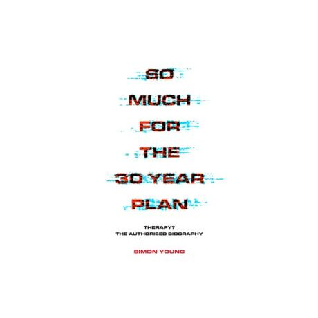 So Much for the 30 Year Plan