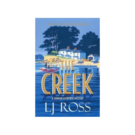 The Creek : a Summer Suspense Mystery