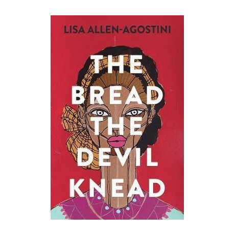 The Bread the Devil Knead The Bread the Devil Knead