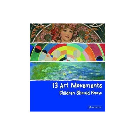 13 art Movements Children Should Know
