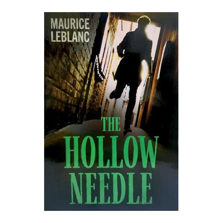 Arsene Lupin - the Hollow Needle