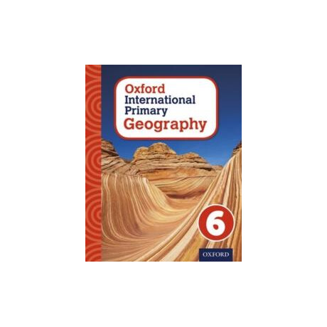 Oxford International Primary Geography: Student Book 6