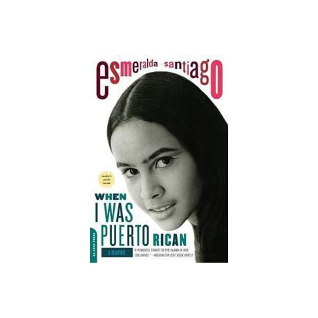 When i was Puerto Rican : a Memoir