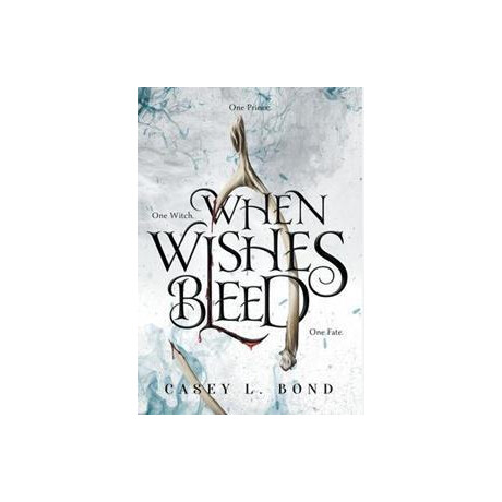When Wishes Bleed