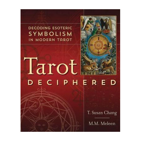 Tarot Deciphered : Decoding Esoteric Symbolism in Modern Tarot