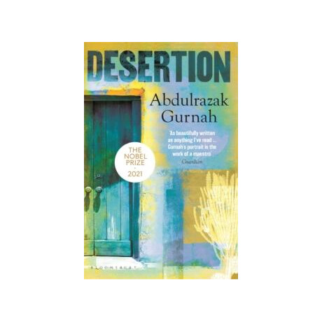 Desertion : by the Winner of the Nobel Prize in Literature 2021