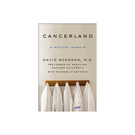 Cancerland : a Medical Memoir