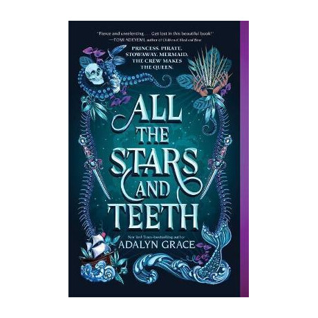 All the Stars and Teeth