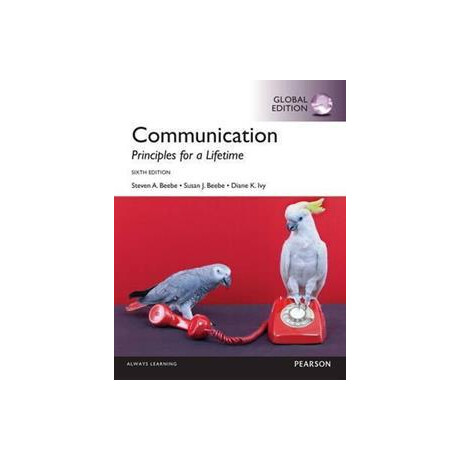 Communication: Principles for a Lifetime, Global Edition