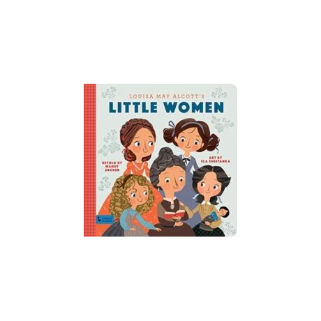 Little Women: a Babylit Storybook : a Babylit Storybook