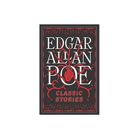 Edgar Allen Poe: Classic Stories