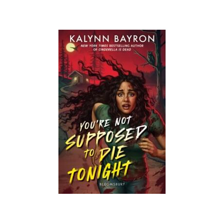 You're not Supposed to die Tonight