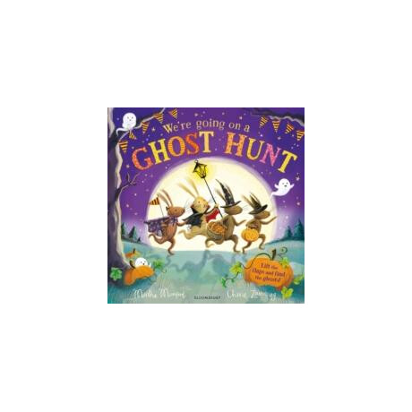 Were Going on a Ghost Hunt : a Lift-the-Flap Adventure