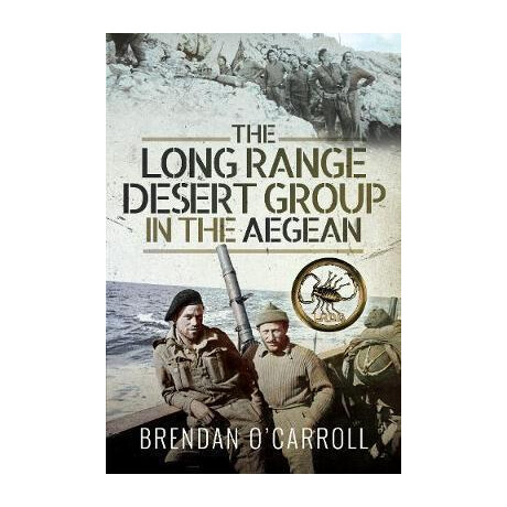 The Long Range Desert Group in the Aegean
