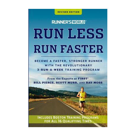 Runner's World run Less, run Faster