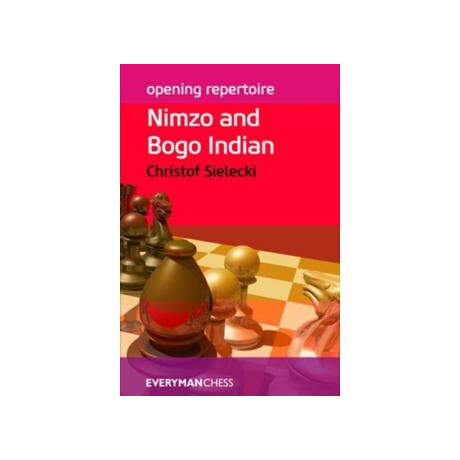 Opening Repertoire: Nimzo and Bogo Indian