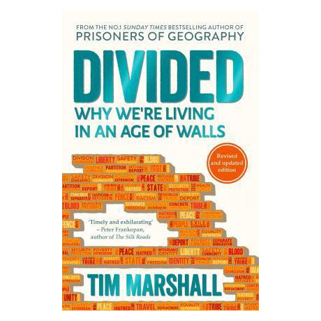 Divided : why We're Living in an age of Walls