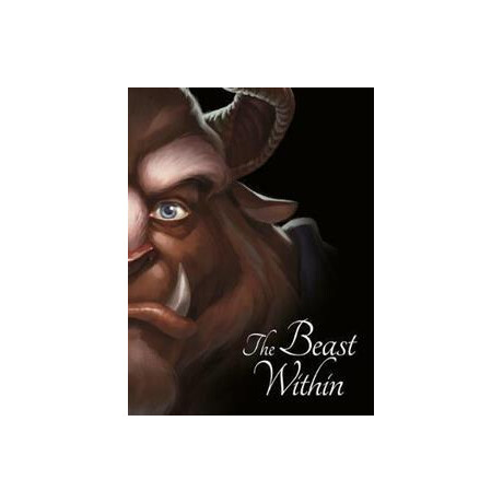 Beauty and the Beast: the Beast Within