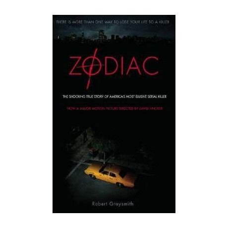Zodiac : the Shocking True Story of America's Most Bizarre Mass Murderer