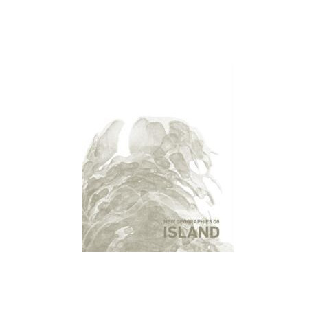 New Geographies 8- Island