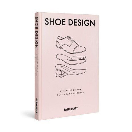 Fashionary Shoe Design : a Handbook for Footwear Designers