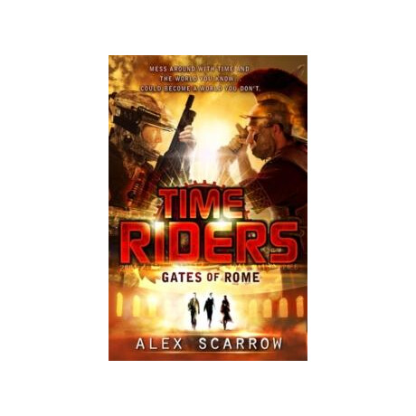 Timeriders: Gates of Rome (Book 5)