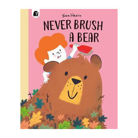 Never Brush a Bear