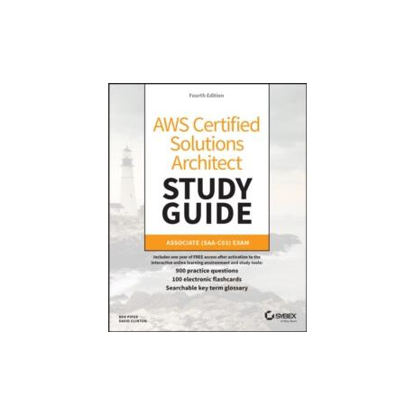 Aws Certified Solutions Architect Study Guide With 900 Practice Test Questions